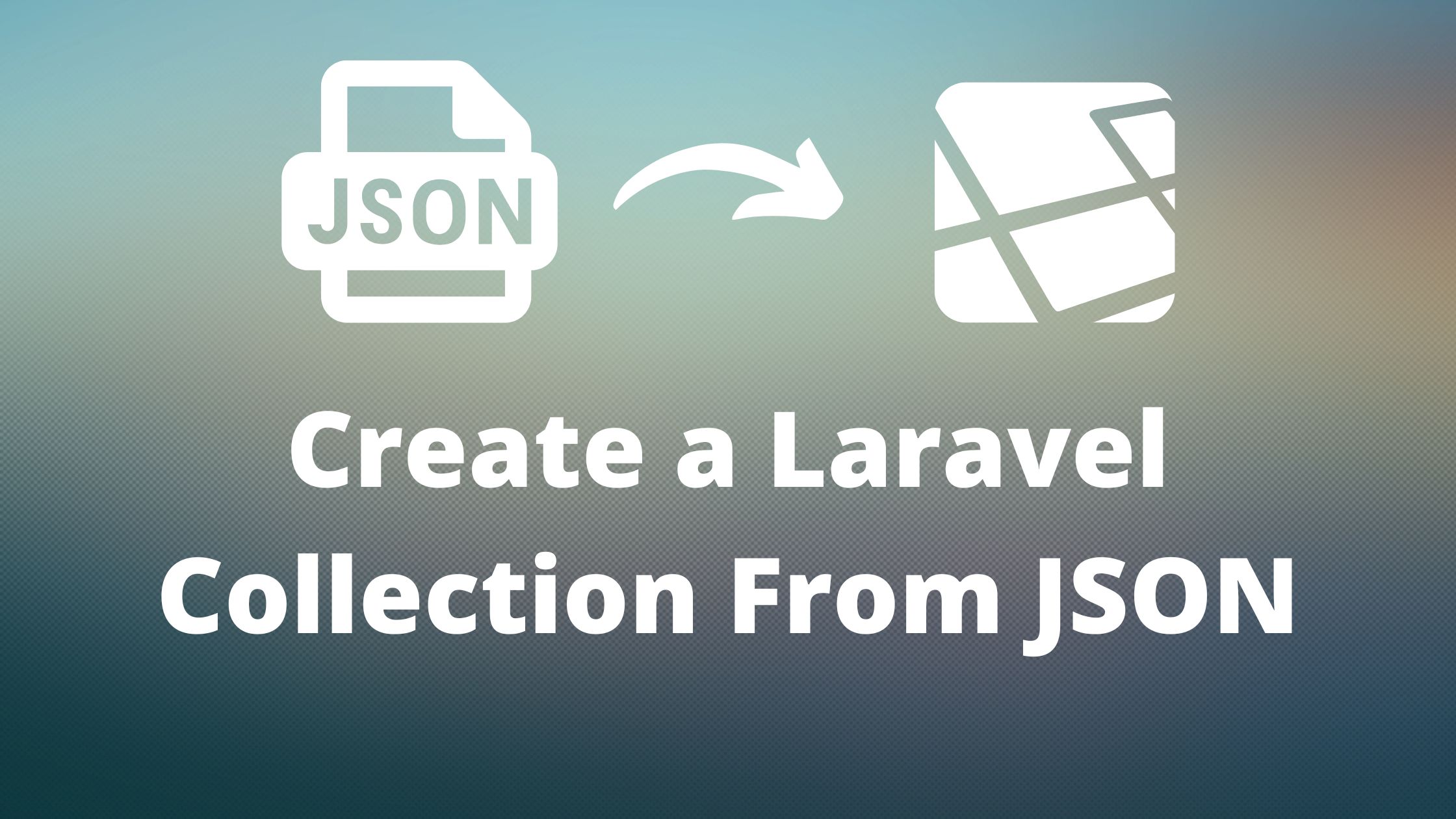 How to convert laravel collection to array or json